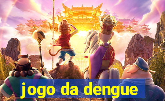 jogo da dengue